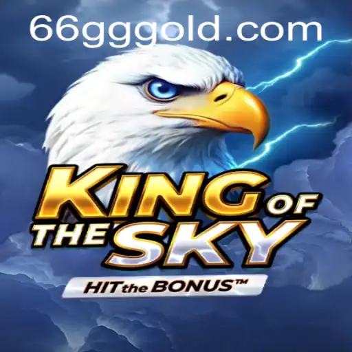 Exploring the Epic Adventure of KingOfTheSky: A Comprehensive Guide
